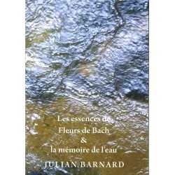 "Les Fleurs de Bach et la mémoire de l'eau" de Julian Barnard