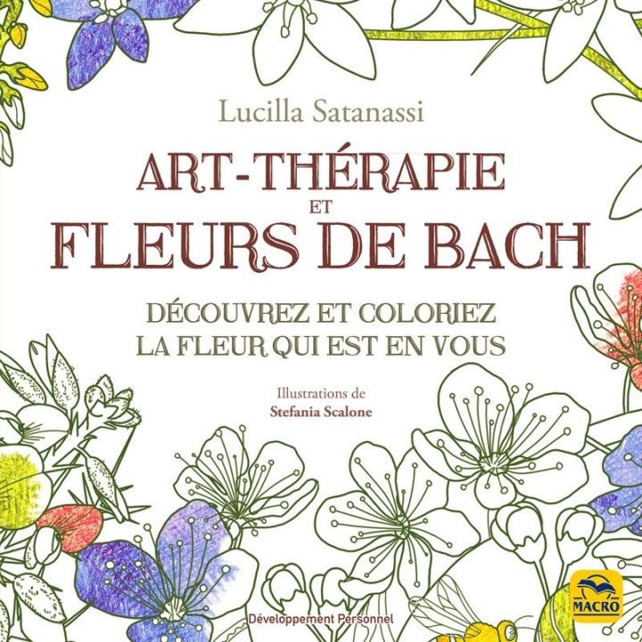 Art-Thérapie et Fleurs de Bach - 38 fleurs à colorier - Lucilla Satanassi Mes Fleurs de BACH 2 - mesfleursdebach.com 
