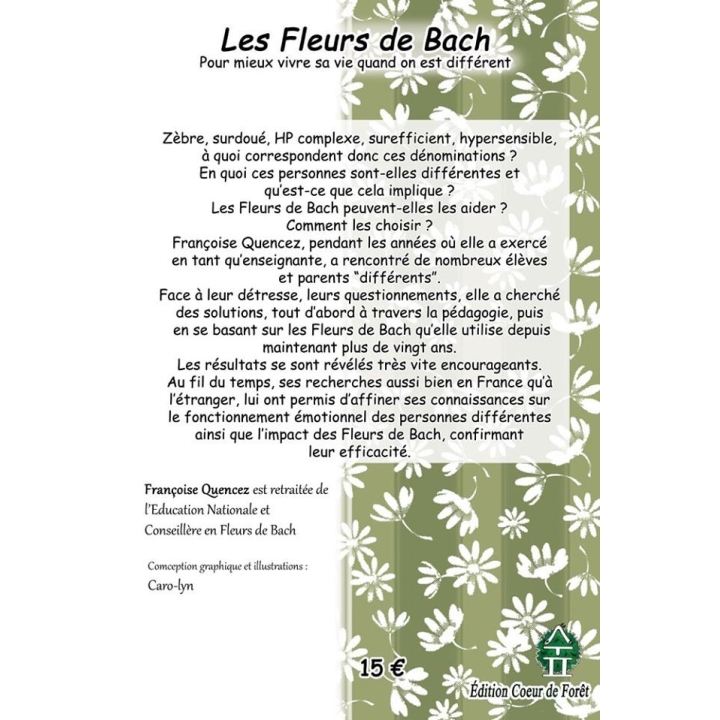 Pour mieux vivre sa vie quand on est différent de Françoise Quencez Françoise QUENCEZ 6 - mesfleursdebach.com 