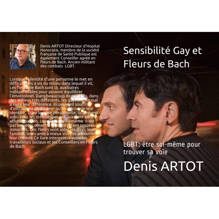 Sensibilité Gay, LGBTQ+ et Fleurs de Bach par Denis Artot, BFRP Mes Fleurs de BACH 2 - mesfleursdebach.com 