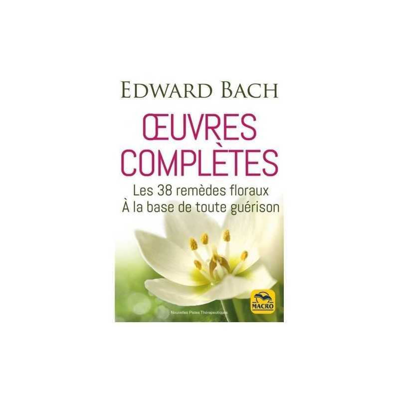 Oeuvres complètes Edward BACH