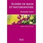 Elixirs de Bach et naturopathie de Christophe Drezet