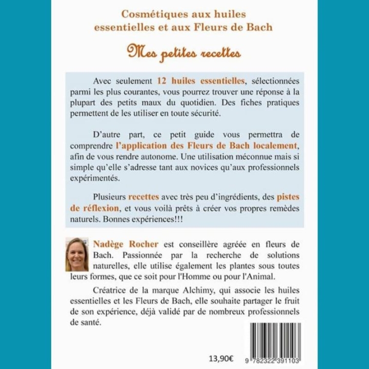 Cosmétiques aux huiles essentielles et aux Fleurs de Bach, mes petites recettes Alchimy 6 - mesfleursdebach.com 