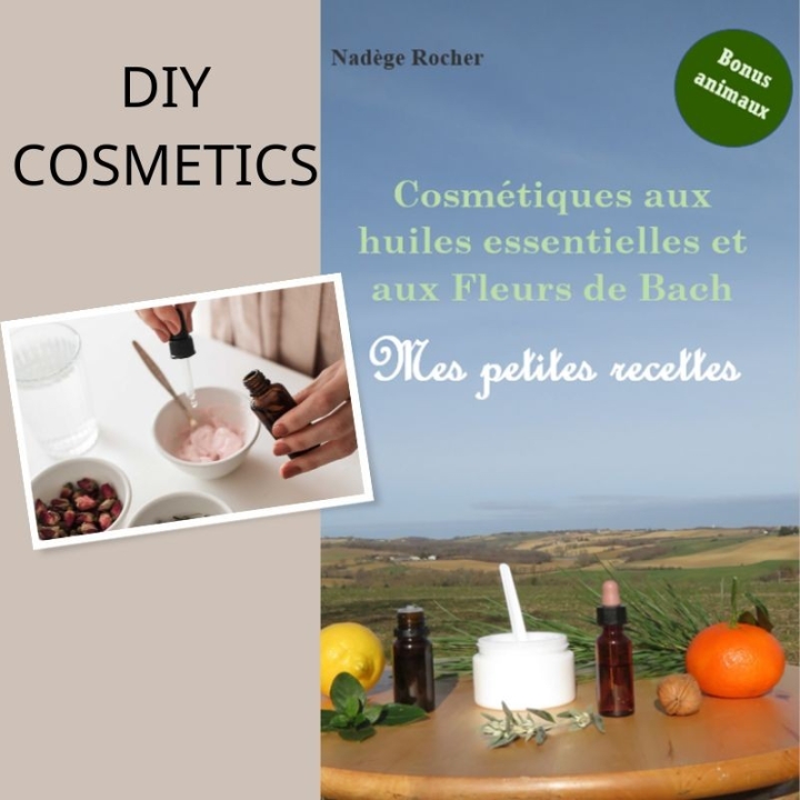 Cosmétiques aux huiles essentielles et aux Fleurs de Bach, mes petites recettes Alchimy 2 - mesfleursdebach.com 