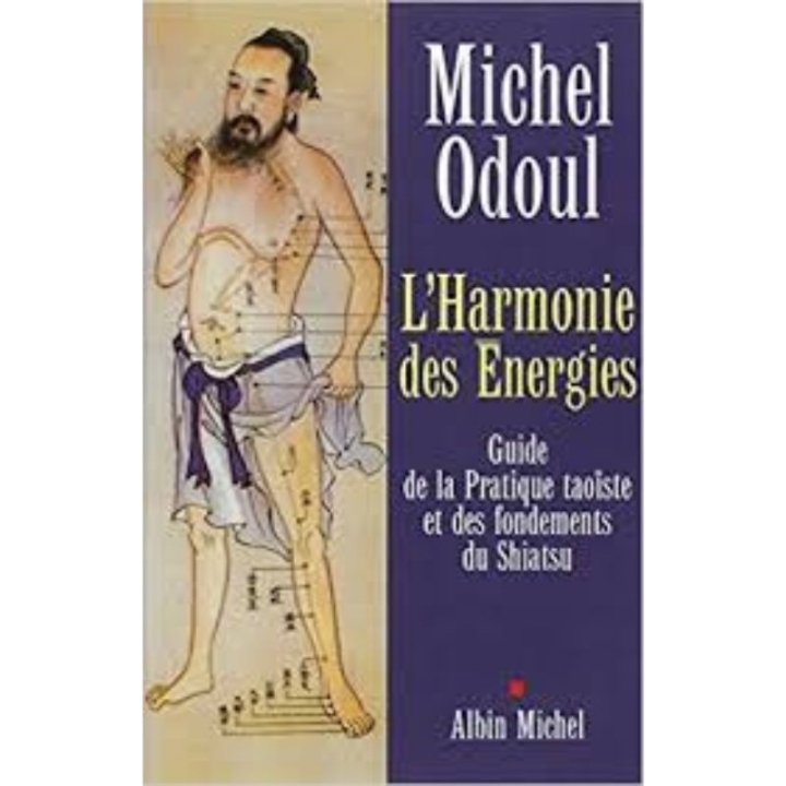 L'harmonie des énergies, Michel Odoul Mes Fleurs de BACH 2 - mesfleursdebach.com 