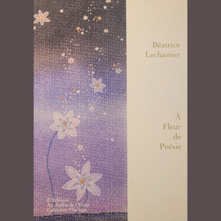 A Fleur de Poésie de Béatrice Lechartier [product.brand] 2 - mesfleursdebach.com 