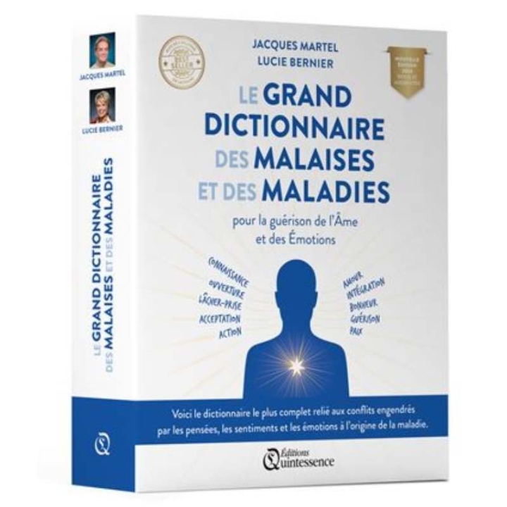 Le Grand Dictionnaire des Malaises et Maladies de Jacques Martel & Lucie Bernier Mes Fleurs de BACH 4 - mesfleursdebach.com 