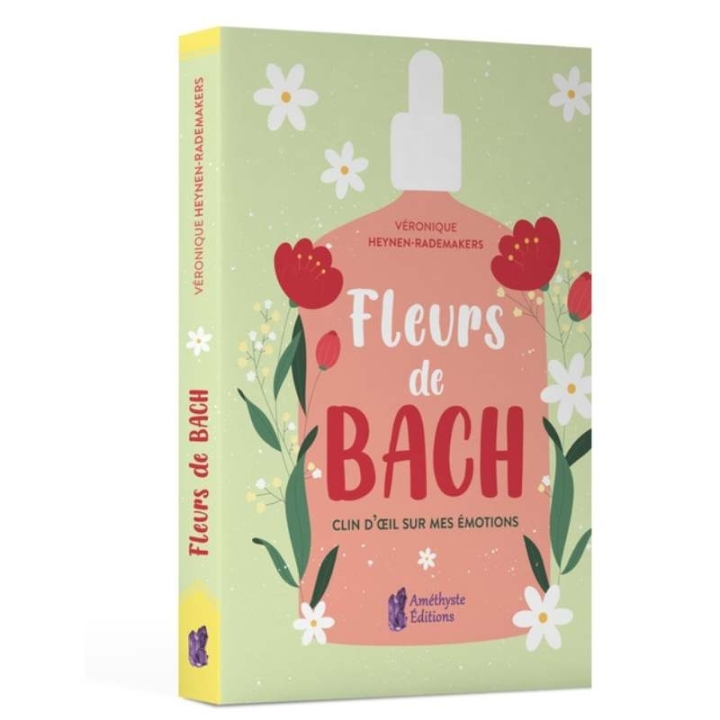 Clin d'oeil sur mes émotions de Veronique Heynen-Rademakers Mes Fleurs de BACH 5 - mesfleursdebach.com 