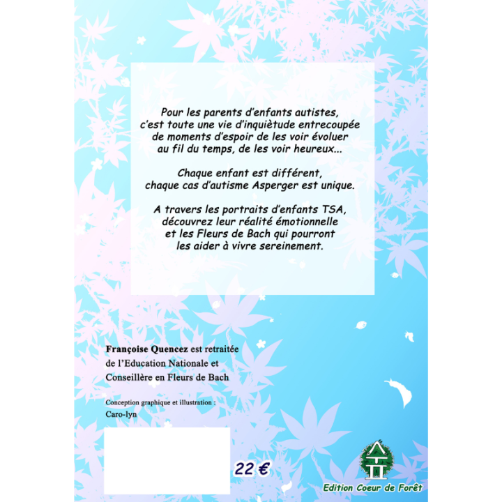 Au fil du temps, l’Enfant autiste Asperger et les Fleurs de Bach - Françoise Quencez [product.brand] 3 - mesfleursdebach.com 