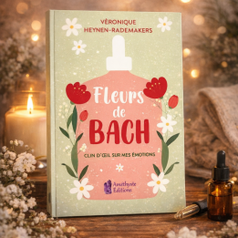 Clin d'oeil sur mes émotions de Veronique Heynen-Rademakers Mes Fleurs de BACH 1 - mesfleursdebach.com 