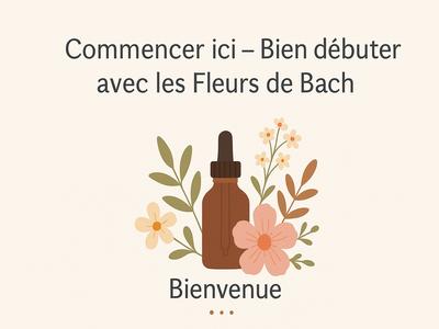 Comprendre les fleurs de Bach